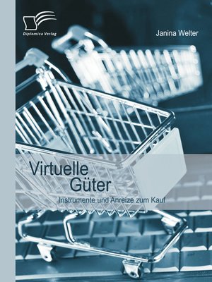 cover image of Virtuelle Güter